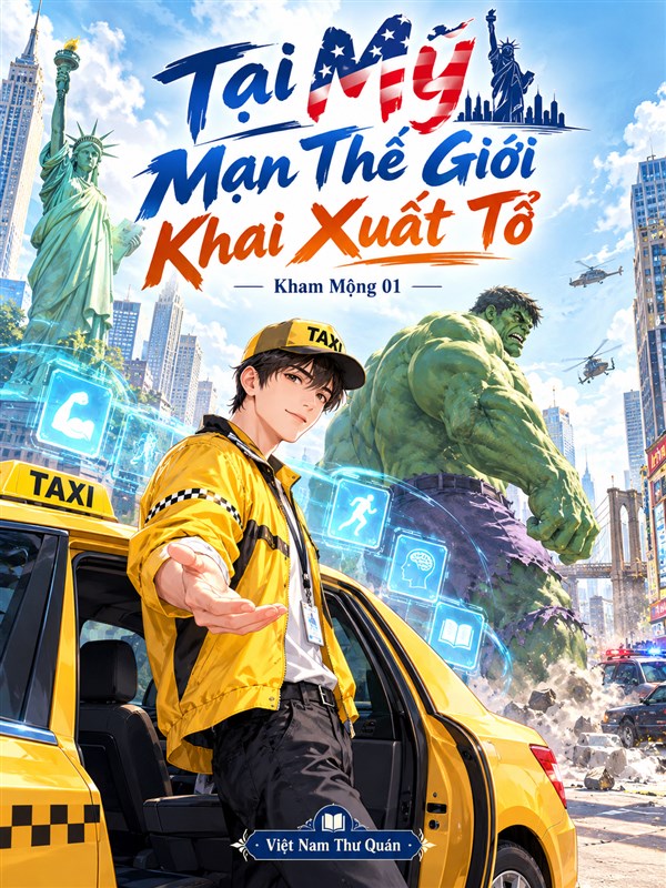 Tại Mỹ Mạn Thế Giới Khai Xuất Tự