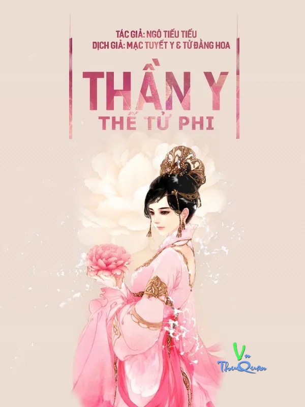 THẦN Y THẾ TỬ PHI