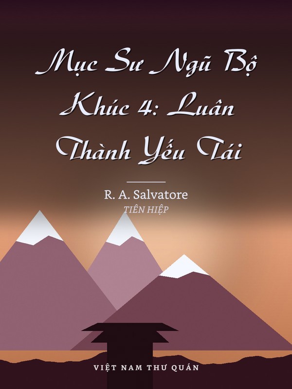 Mục Sư Ngũ Bộ Khúc 4: Luân Thành Yếu Tái