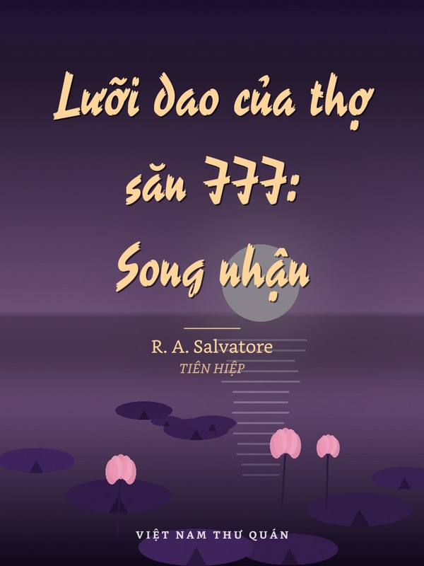 Lưỡi dao của thợ săn III: Song nhận