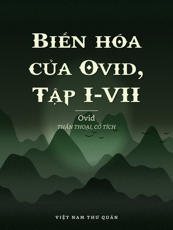 Biến hóa của Ovid, Tập I-VII