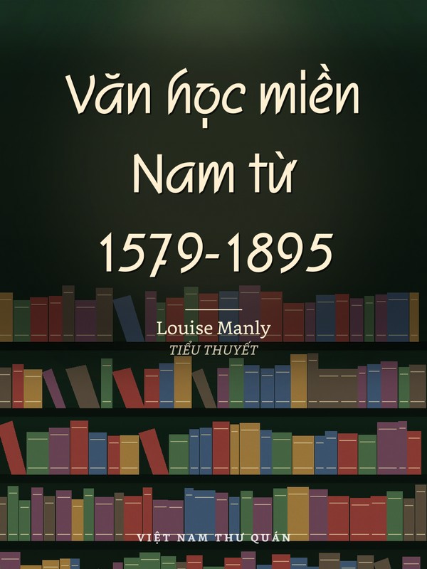 Văn học miền Nam từ 1579-1895