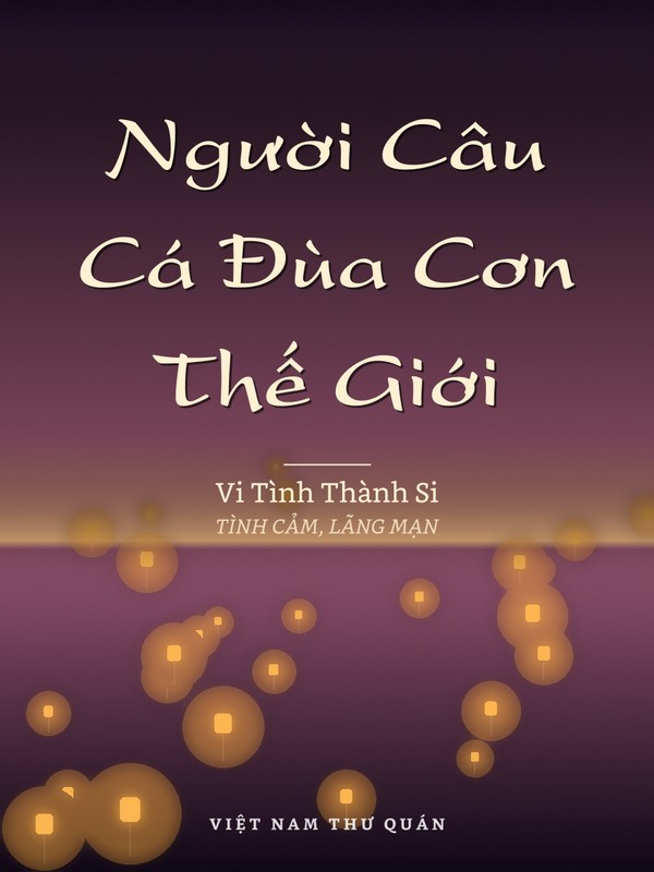 Người Câu Cá Đùa Cơn Thế Giới