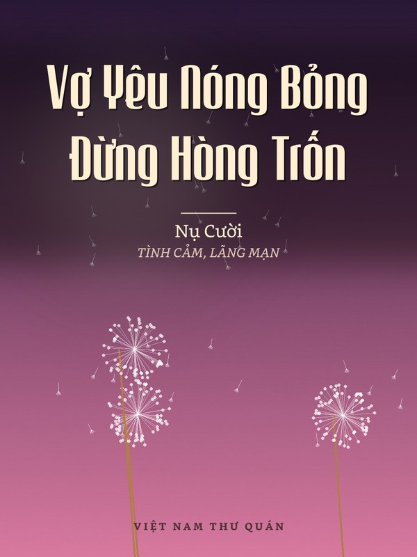 Vợ Yêu Nóng Bỏng Đừng Hòng Trốn