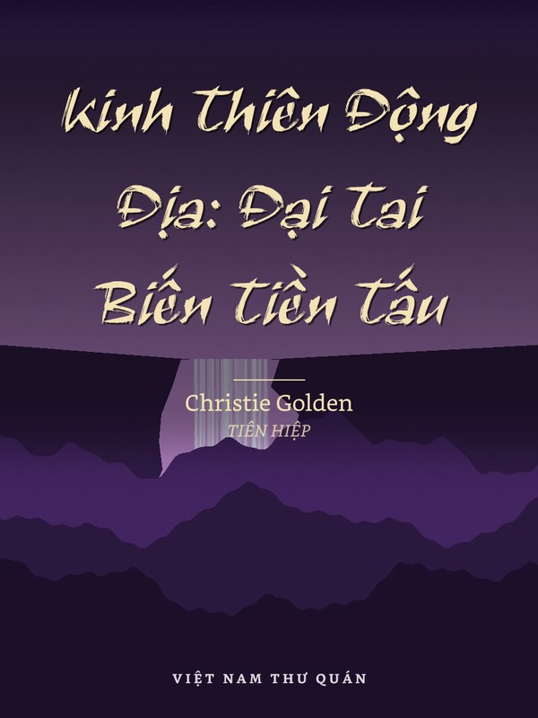 Kinh Thiên Động Địa: Đại Tai Biến Tiền Tấu