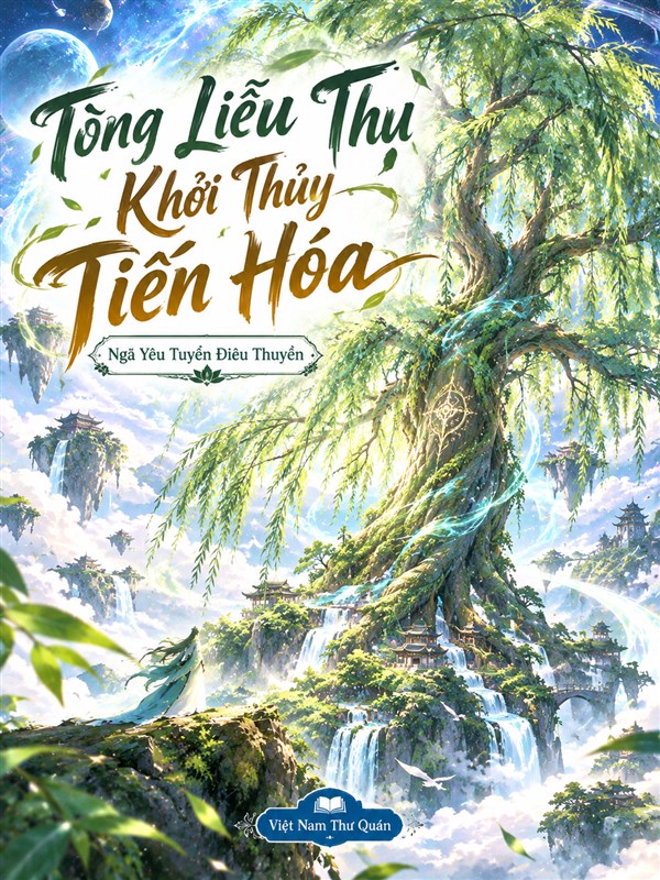 Tòng Liễu Thụ Khởi Thủy Tiến Hóa