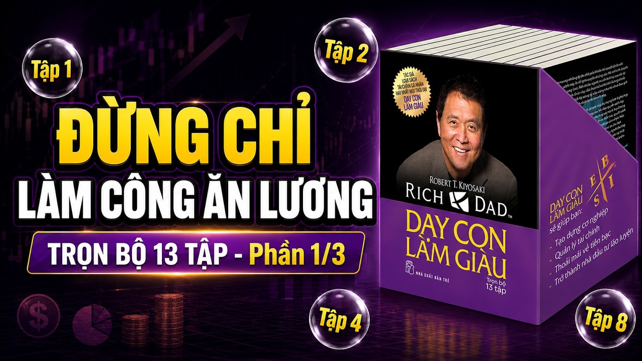 Review: Dạy con làm giàu - Bộ 13 tập phần 1