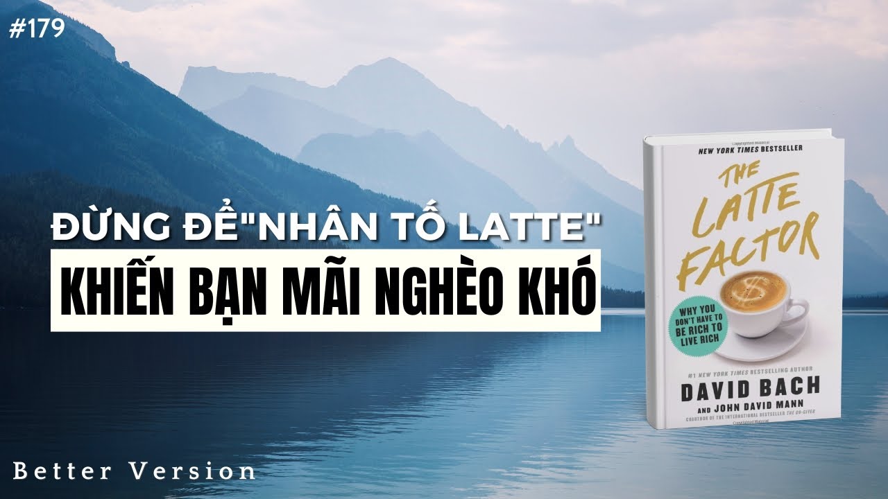 Review: The Latte Factor (Nhân tố Latte)