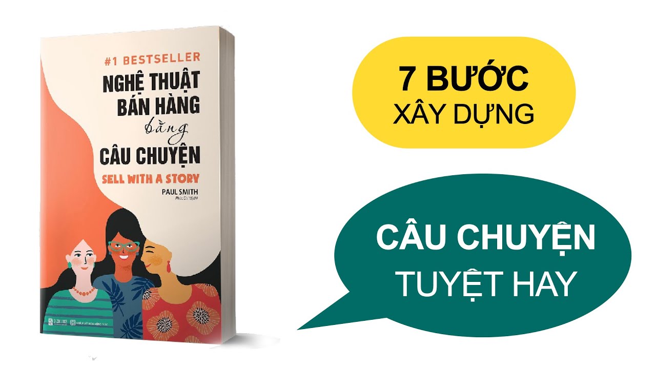 Review: Nghệ thuật bán hàng bằng câu chuyện (Sell with a Story)