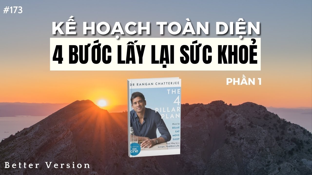 Review: The Four Pillar Plan phần 1