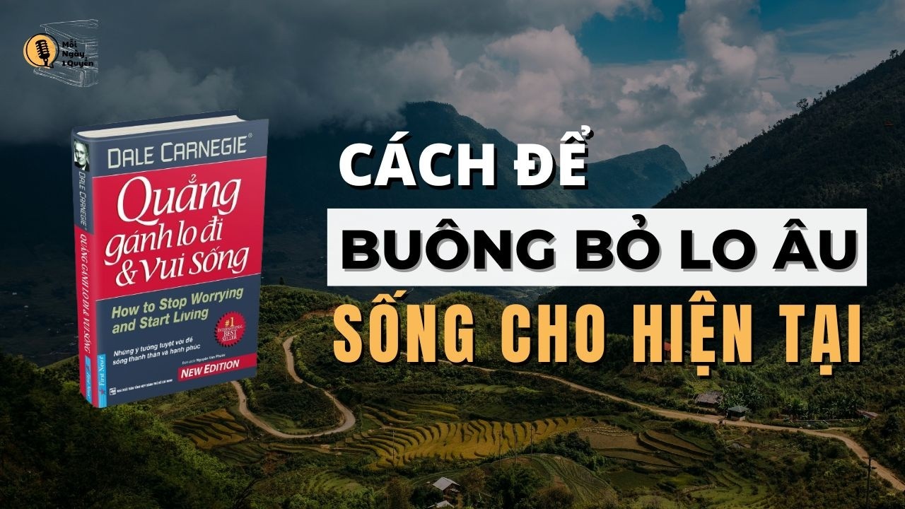 Review: Quẳng gánh lo đi và vui sống