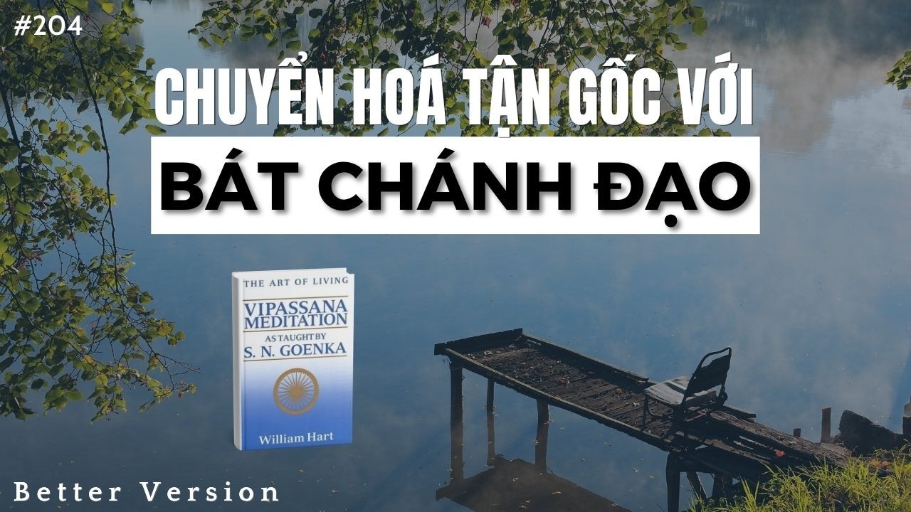 Review: Chuyển hoá tận gốc bằng Bát Chánh Đạo