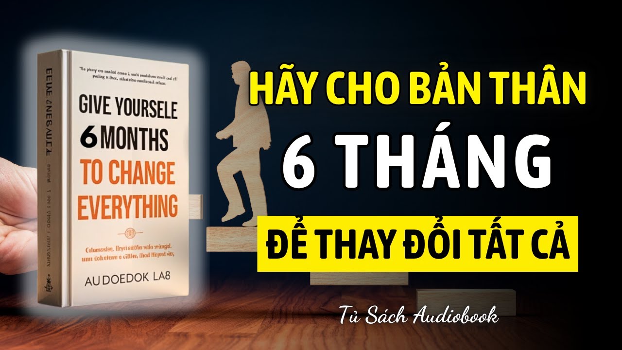 Review: Give Yourself 6 Months To Change Everything