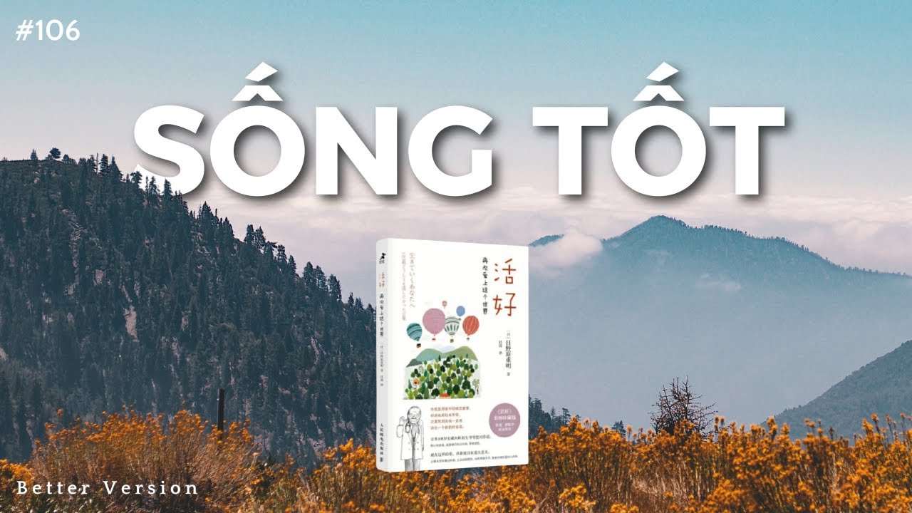 Review: Sống tốt